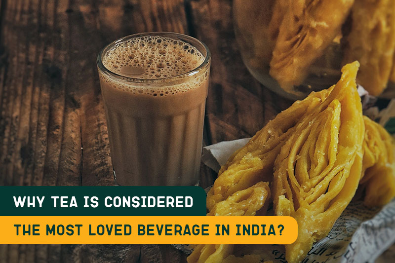 Chai the most loved beverage